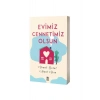 Evimiz Cennetimiz Olsun