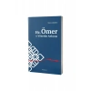 Hz.Ömer ve Yönetim Anlayışı