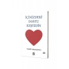 İçinizdeki Dostu Keşfedin