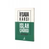 İfsada Karşı Islah Çağrısı