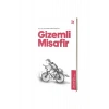 Kuran Kıssalarından Bugüne Gizemli Misafir