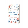 Kuranla Yaşamak