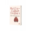 Mutluluğun İnşası