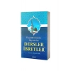 Peygamberimizin Hayatından Dersler Ve İbretler