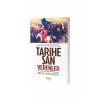Tarihe Şan Verenler