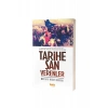 Tarihe Şan Verenler