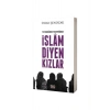 Tefekkürde Tesettürde İslam Diyen Kızlar