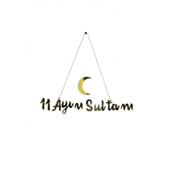 11 Ayın Sultanı Varaklı Kaligrafi Yazı