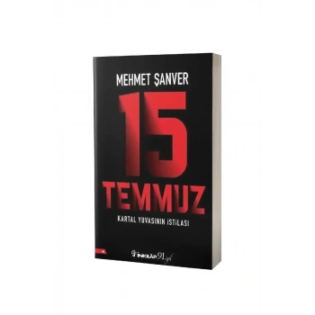 15 Temmuz Kartal Yuvasının İstilası