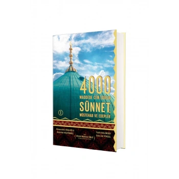 4000 Sünnet Müstehab Ve Edepler 1. Cilt
