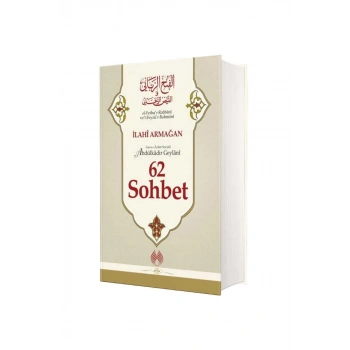 62 Sohbet İlahi Armağan