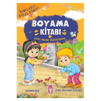 Renklerle Güzel Dinim Boyama Kitabı 1 - Güzel Ahlakı Öğreniyorum