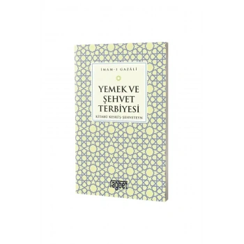 Yemek ve Şehvet Terbiyesi