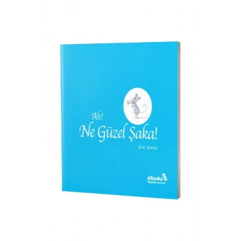 Ah Ne Güzel Şaka