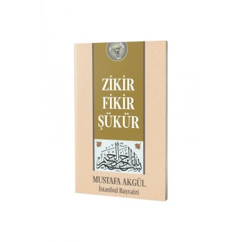 Zikir Fikir Şükür