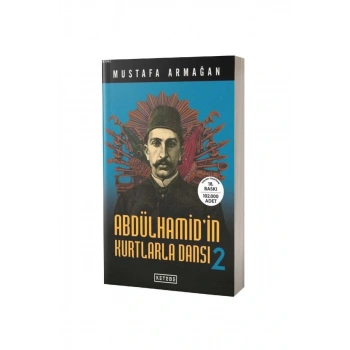 Abdülhamidin Kurtlarla Dansı 2