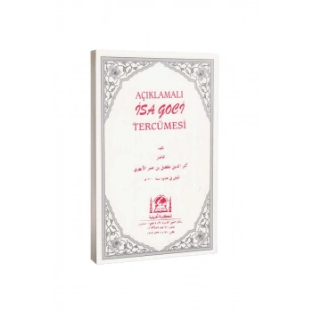 Açıklamalı İsa Goci Tercümesi
