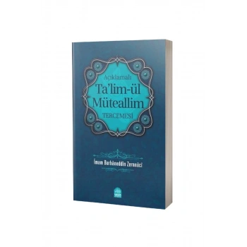 Açıklamalı Talimül Müteallim Tercümesi - Karton Kapak