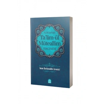 Açıklamalı Talimül Müteallim Tercümesi - Karton Kapak