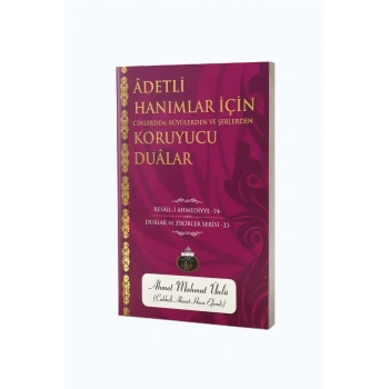 Adetli Hanımlar İçin Koruyucu Dualar