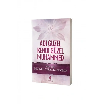 Adı Güzel Kendi Güzel Muhammed