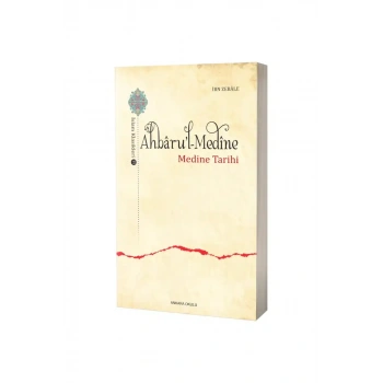 Ahbaru Medine Medine Tarihi