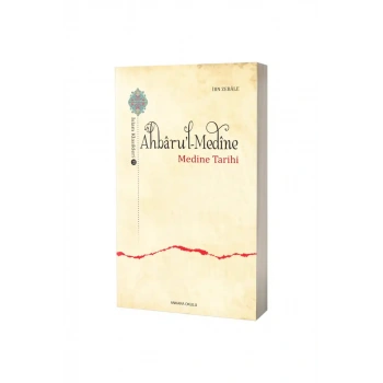Ahbaru Medine Medine Tarihi