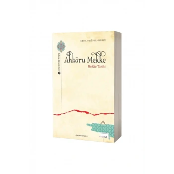 Ahbaru Mekke Mekke Tarihi