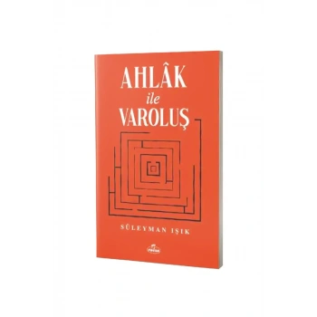 Ahlak ile Varoluş