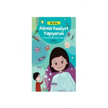 Ailemle Faaliyet Yapıyorum 48-60 Ay