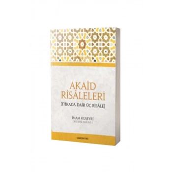 Akaid Risaleleri İtikada Dair Üç Risale