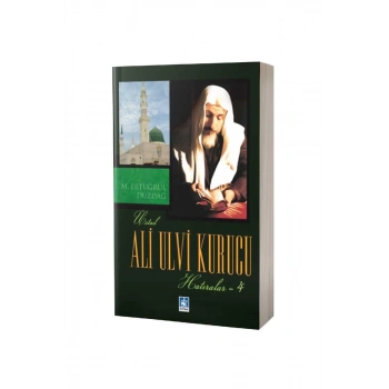 Ali Ulvi Kurucu Hatıralar 4