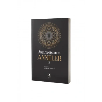 Alim Yetiştiren Anneler 2