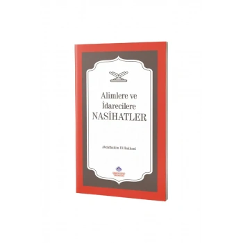 Alimlere ve İdarecilere Nasihatler