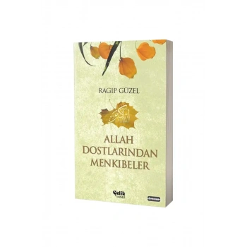 Allah Dostlarından Menkıbeler