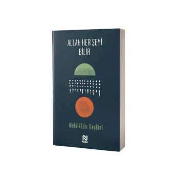 Allah Her Şeyi Bilir