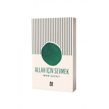 Allah İçin Sevmek