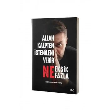 Allah Kalpten İstenileni Verir Ne Eksik Ne Fazla