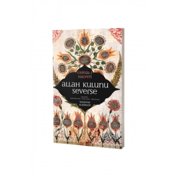 Allah Kulunu Severse