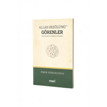 Allah Resulünü s.a.v. Görenler