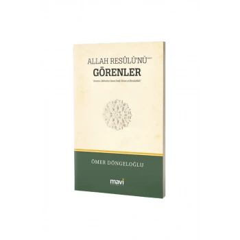 Allah Resulünü s.a.v. Görenler
