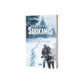 Anılarla Sarıkamış