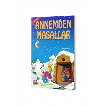 Annemden Masallar - 5+ Yaş