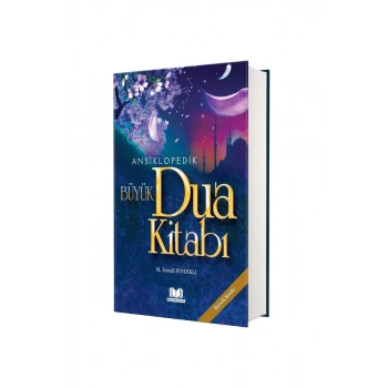 Ansiklopedik Büyük Dua Kitabı