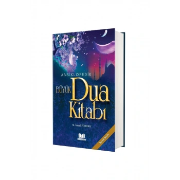 Ansiklopedik Büyük Dua Kitabı