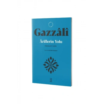 Ariflerin Yolu Minhacül Arifîn