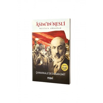 Asımın Nesli Çanakkalede Doğan Ümit