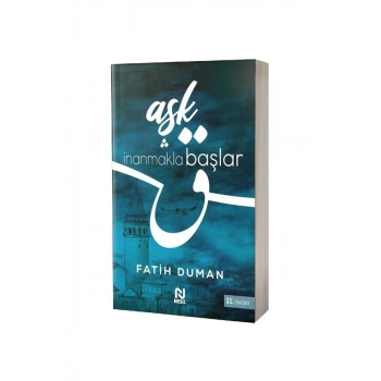 Aşk İnanmakla Başlar