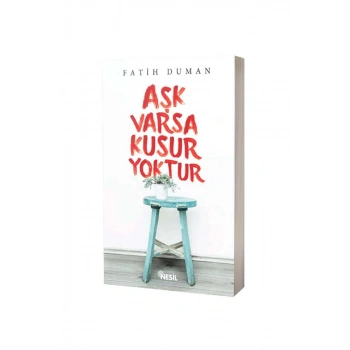 Aşk Varsa Kusur Yoktur