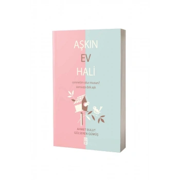 Aşkın Ev Hali